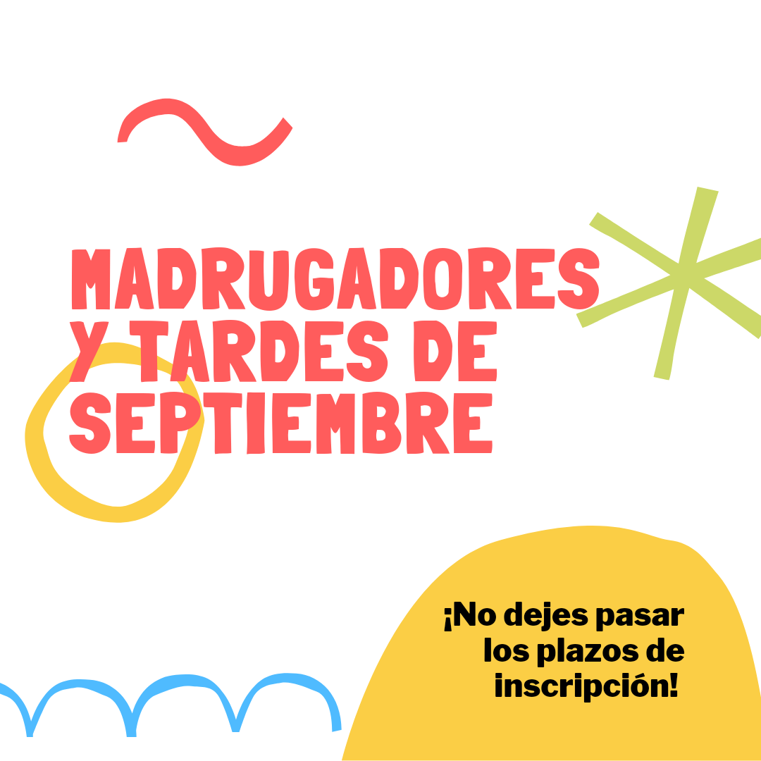 Madrugadores y Tardes de Septiembre